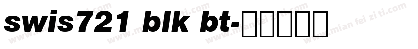 swis721 blk bt字体转换